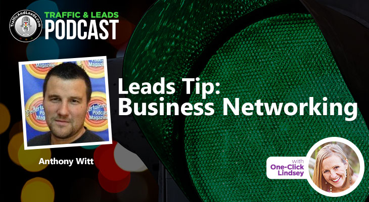 Leads Tip: Business Networking Tips
