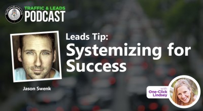 Jason Swenk Leads Tip: Systemizing for Success