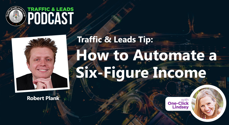 How to Automate a Six-Figure Income